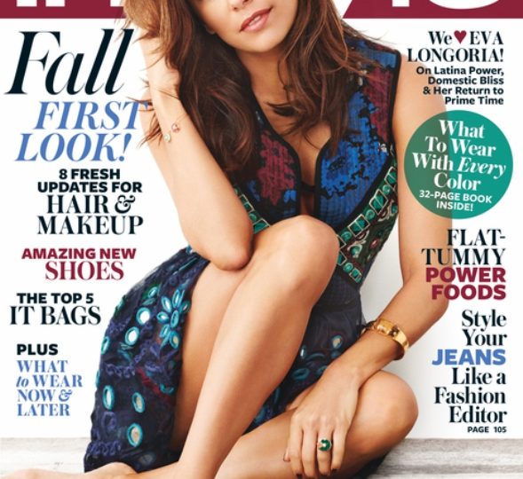 On The Cover Eva Longoria For Instyle August Issue Fashion